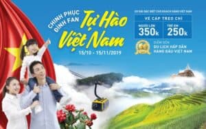 CHINH PHỤC ĐỈNH FAN – TỰ HÀO VIỆT NAM – GIẢM 50% GIÁ VÉ CÁP TREO CHO DU KHÁCH NGƯỜI VIỆT