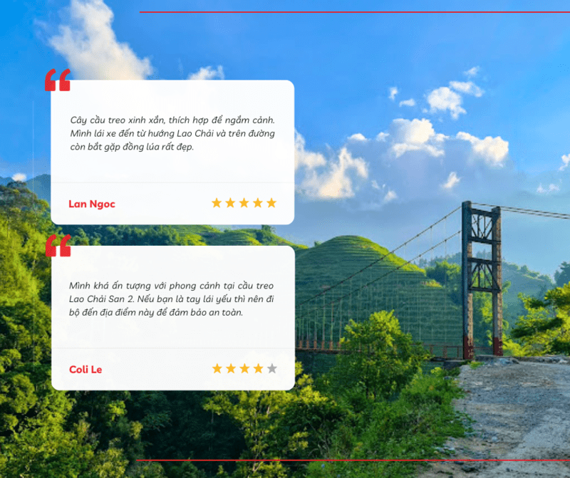 Đánh giá tích cực của các du khách về cầu treo Lao Chải San 2