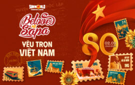 BELOVED SAPA – “YÊU TRỌN VIỆT NAM”: CHÍNH SÁCH KÍCH CẦU DU LỊCH SAPA DỊP 2/9