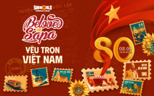 BELOVED SAPA – “YÊU TRỌN VIỆT NAM”: CHÍNH SÁCH KÍCH CẦU DU LỊCH SAPA DỊP 2/9